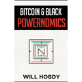 Bitcoin & Black Powernomics - Paperback