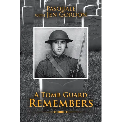 A Tomb Guard Remembers
