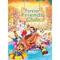 Forever Friends Club: A children's story book about how to make friends, feeling good about yourself, displaying positive emotions, feelings for love - Hardcover