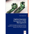 Captive Insurance Companies in Risk Management - Paperback