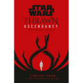 Star Wars: Thrawn Ascendancy (Book II: Greater Good) - Hardcover