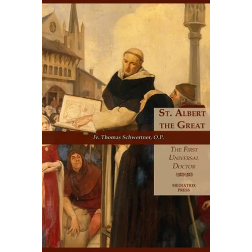 St. Albert the Great: The First Universal Doctor - Paperback