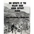 Ore Deposits of the Willow Creek Mining District, Alaska