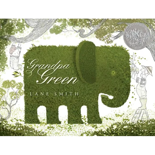 Grandpa Green: (Caldecott Honor Book) - Hardcover