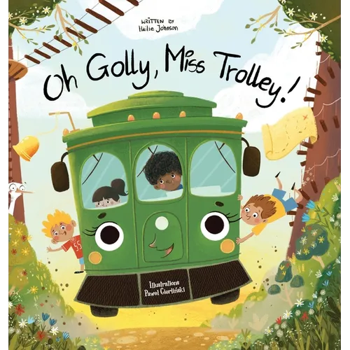 Oh Golly, Miss Trolley! - Hardcover
