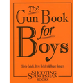 The Gun Book for Boys - Hardcover