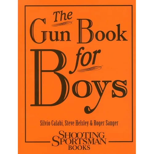 The Gun Book for Boys - Hardcover