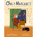 Only Margaret: A Story about Margaret Wise Brown - Hardcover