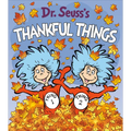 Dr. Seuss's Thankful Things - Board Book
