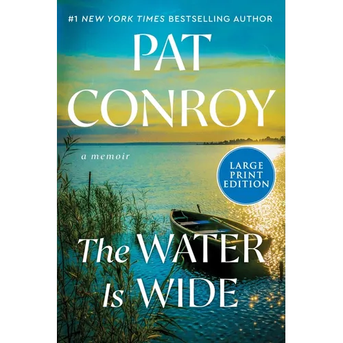 The Water Is Wide: A Memoir - Paperback