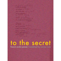 To the Secret - Paperback