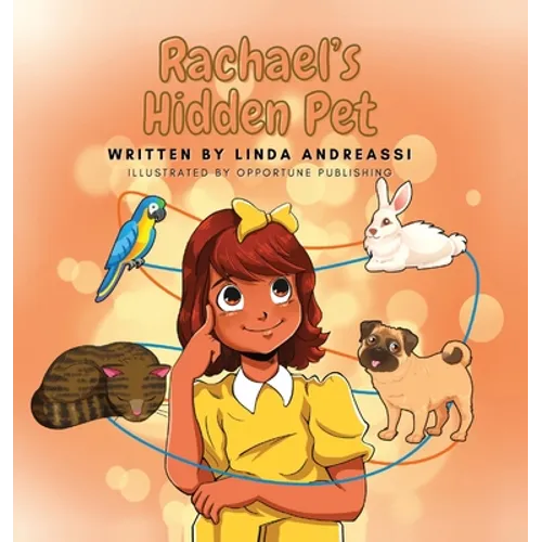Rachael's Hidden Pet - Hardcover