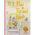 If I Had a Front Porch - Hardcover