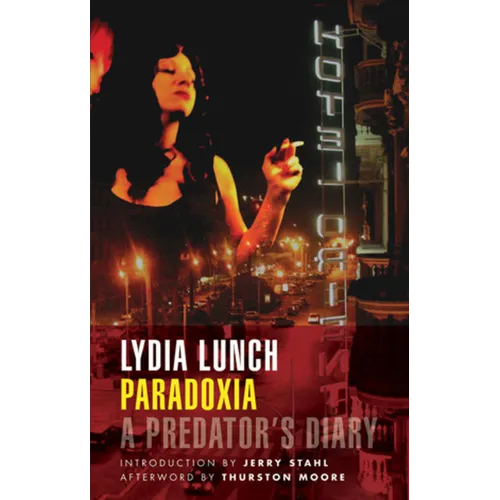 Paradoxia: A Predator's Diary - Paperback