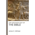The Archaeology of the Bible - Paperback