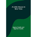 A Little House in War Time