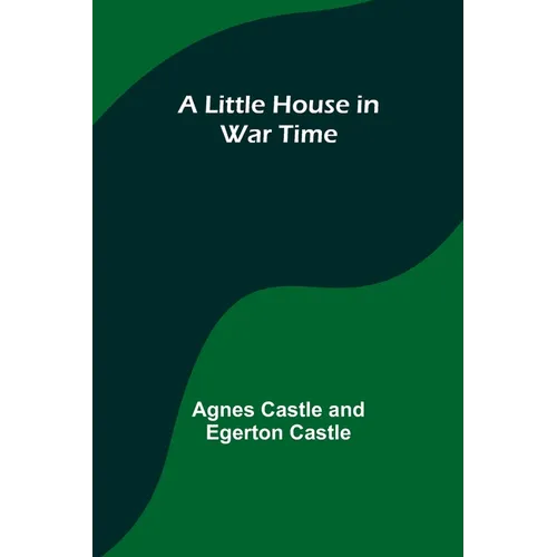 A Little House in War Time
