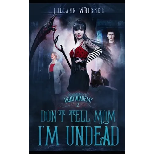 Don't Tell Mom I'm Undead - Paperback