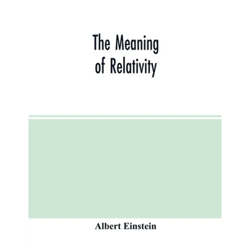 The meaning of relativity - Paperback