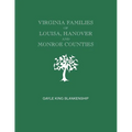 Virginia Families of Louisa, Hanover and Monroe Counties [Virginia and West Virginia]