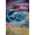 Unlimited Energy Now - Paperback