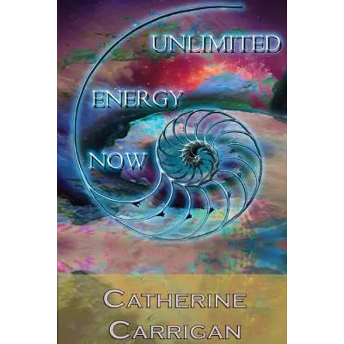 Unlimited Energy Now - Paperback