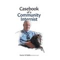 Casebook of a Community Internist - Hardcover