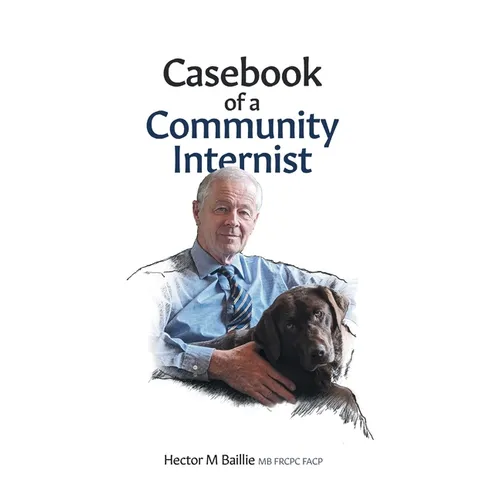Casebook of a Community Internist - Hardcover