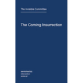 The Coming Insurrection - Paperback