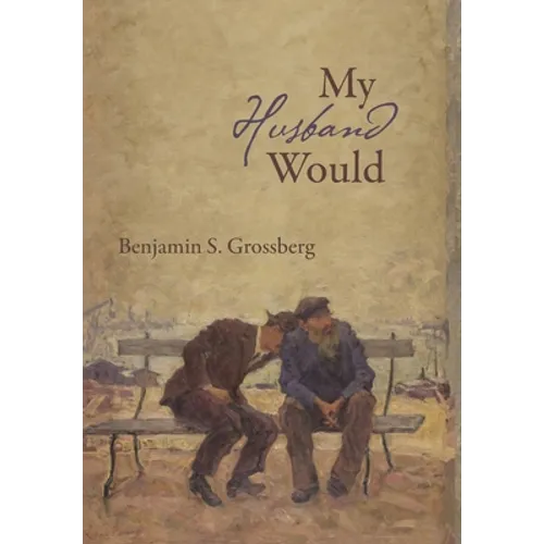 My Husband Would: Poems - Hardcover