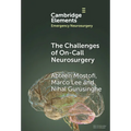The Challenges of On-Call Neurosurgery - Hardcover