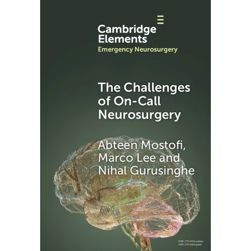The Challenges of On-Call Neurosurgery - Hardcover