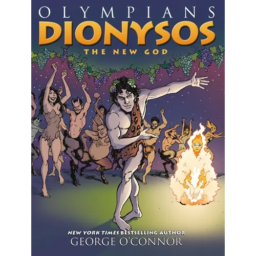 Olympians: Dionysos: The New God - Hardcover