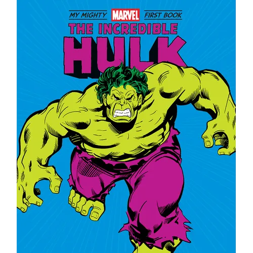 The Incredible Hulk: My Mighty Marvel First Book - Board Book