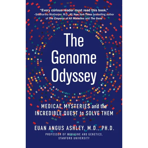 The Genome Odyssey: Medical Mysteries and the Incredible Quest to Solve Them - Paperback