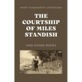The Courtship of Miles Standish - Paperback
