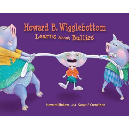 Howard B. Wigglebottom Learns about Bullies - Hardcover