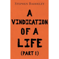A Vindication of a Life - Paperback