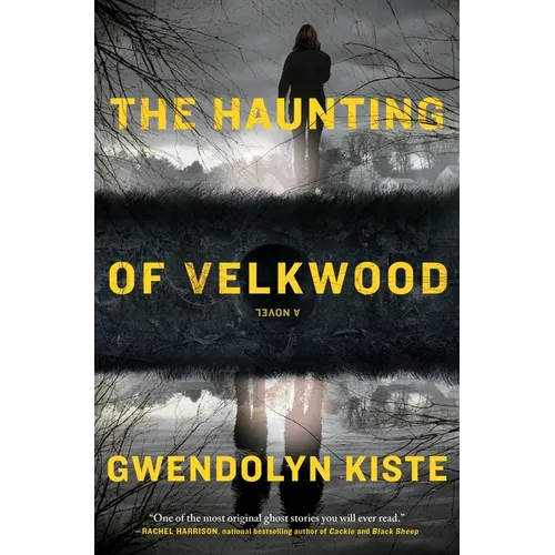 The Haunting of Velkwood - Hardcover