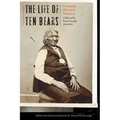 Life of Ten Bears: Comanche Historical Narratives