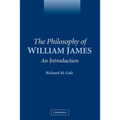 The Philosophy of William James: An Introduction - Paperback