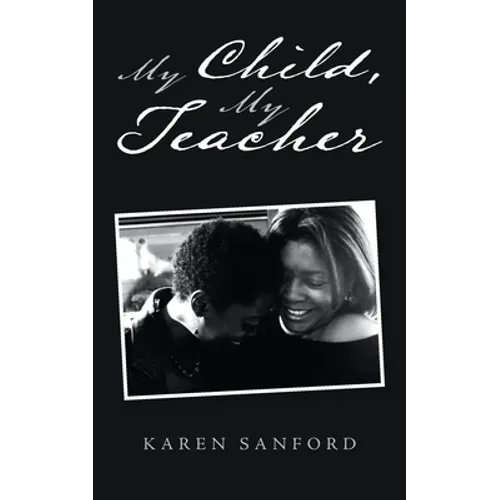 My Child, My Teacher - Paperback