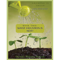 Growing in Truth Discipleship: Week 2: What Salvation Is Not - Paperback