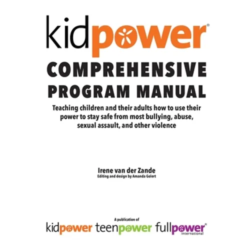 Kidpower Comprehensive Program Manual - Paperback