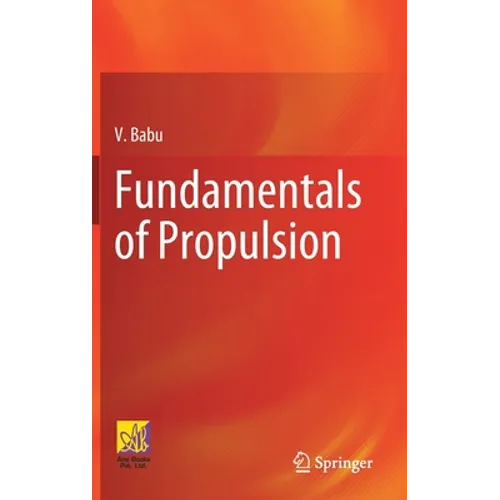Fundamentals of Propulsion - Hardcover