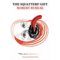 The Squatters' Gift - Paperback