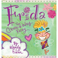 Frida the Create-A-Way Fairy - Hardcover