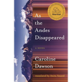 As the Andes Disappeared - Paperback