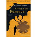 Nobody Runs Forever: A Parker Novel - Paperback