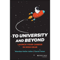To University and Beyond - Paperback